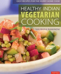 Books|Healthy Indian Vegetarian Cooking: Easy Recipes for the Hurry Home Cook