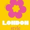 Books|The Little Book of London Style: The Fashion Story by the Iconic City