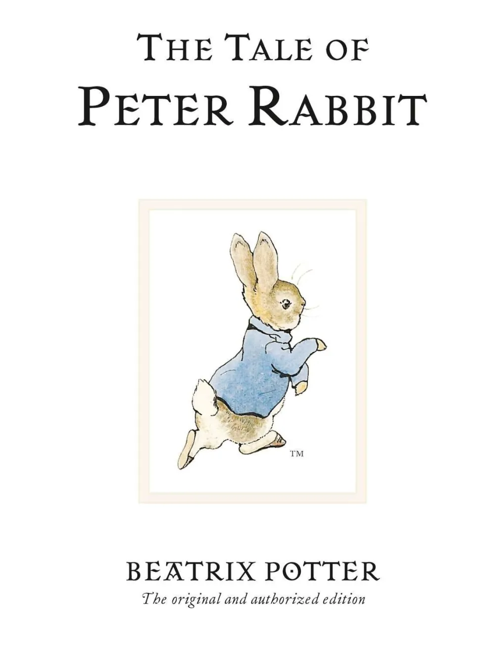 Peter Rabbit|Beatrix Potter|The Tale of Peter Rabbit