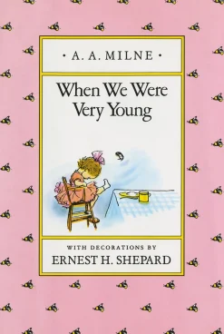 Winnie The Pooh|When We Were Very Young, A. A. Milne